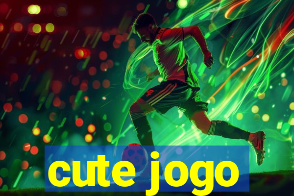 cute jogo